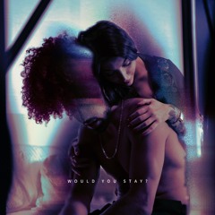 Lexnour - Would You Stay?