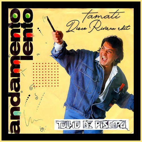 Stream Tullio de Piscopo - Andamento Lento (Tamati "Disco Riviera" Edit) by  Disco Riviera | Listen online for free on SoundCloud
