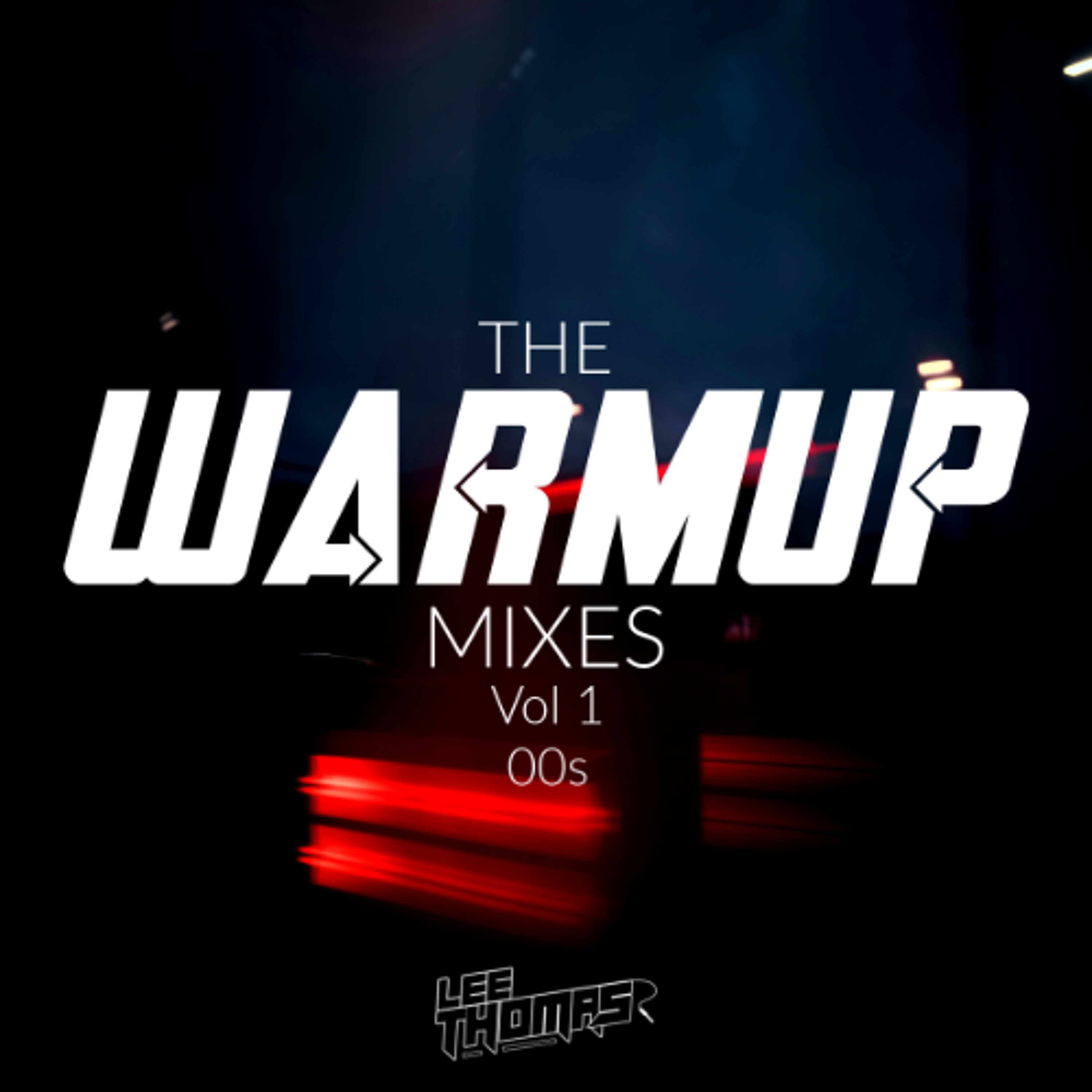 The Warm Up Mixes Vol 1 - 00s (WAV) (Freedownload) episode artwork