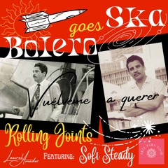 Vuelveme a Querer (Ska Cover) - Sofi Steady y Los Santos Laureles