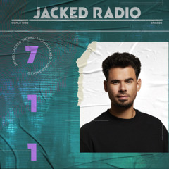 AFROJACK Presents JACKED Radio – 711