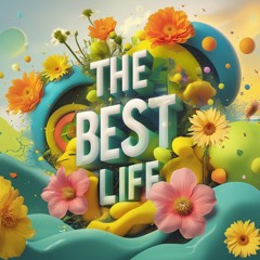 THE BEST LIFE(prod.Eskimos x Triazo)