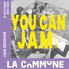 YOU CAN JAM! - House (2022-10-21 Mix Live, at La Commune - Lyon)