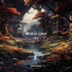 Mystika 006 w/ Nicolas Soria (June 2024)
