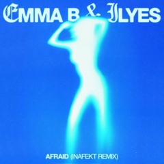 Afraid (Inafekt Remixes)