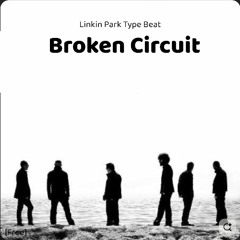 FREE Linkin Park Type Beat "Broken Circuit" 2000s Nu Metal