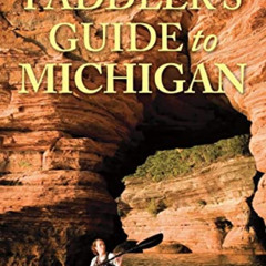 [Free] KINDLE 💔 The Paddler's Guide to Michigan by  Jeff Counts KINDLE PDF EBOOK EPU