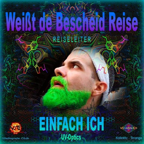 Einfach Ich - UV-Optics ( Technos Sause )