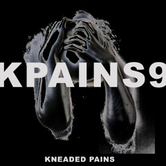 ANTI [Kneaded Pains]