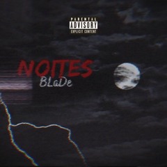 Bld - Noites 👿(prod.Blade)