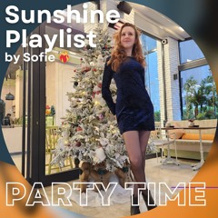 Party Time Sunshine Playlist by Sofie ❤️‍🔥