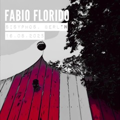 Fabio Florido I Sisyphos 16.08.2025