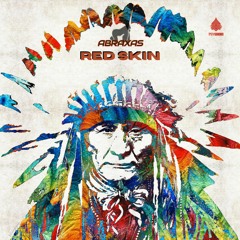 Abraxas - Red Skin ★ Free Download★ by Psy Recs 🕉