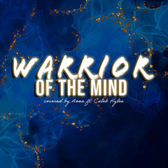 Warrior of the Mind (feat. Caleb Hyles)