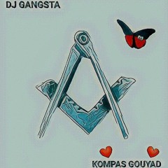 DJ GANGSTA - MIX KOMPAS GOUYAD 2 (2024)
