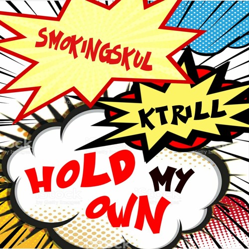 Smokingskul + Ktrill314 - Hold My Own (AlChapo) [@SLIPBRICK + DJ SAM Exclusive]