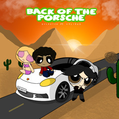 Back Of The Porsche - [IG-@dylhutch] (feat. Vxlious) Prod. Spancy Beats)