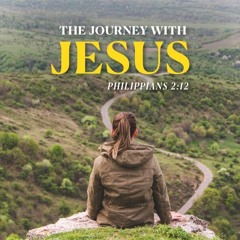 The Journey with Jesus