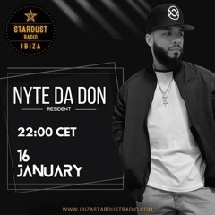Nyte Da Don - Ibiza Startdust Radio - 01/16/25