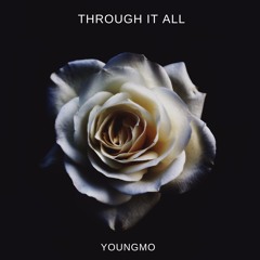 THROUGH IT ALL