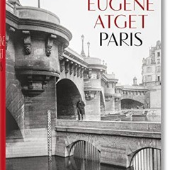 [VIEW] EBOOK EPUB KINDLE PDF Eugène Atget. Paris by  Jean Claude Gautrand 💖