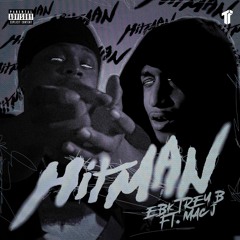 EBK Trey B ft. Mac J - Hitman (Prod. RyRy x Kona) [Thizzler Exclusive]