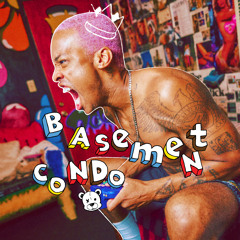 BASEMENT CONDO (feat. Memblem)