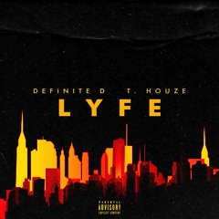 Lyfe Feat. Definite D