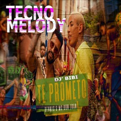 Tecno Melody - Te Prometo - Dennis & MC Don Juan - Dj'Bibi - 01 - 02 - 2020