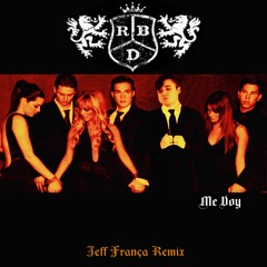 RBD - Me Voy (Jeff França Remix)