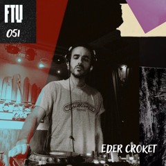FTV051 / EDER CROKET