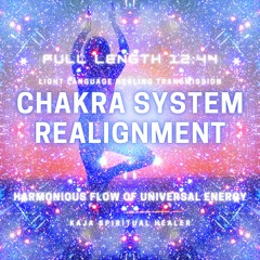 🌟 Light Language Healing Transmission｜Chakra System Realignment