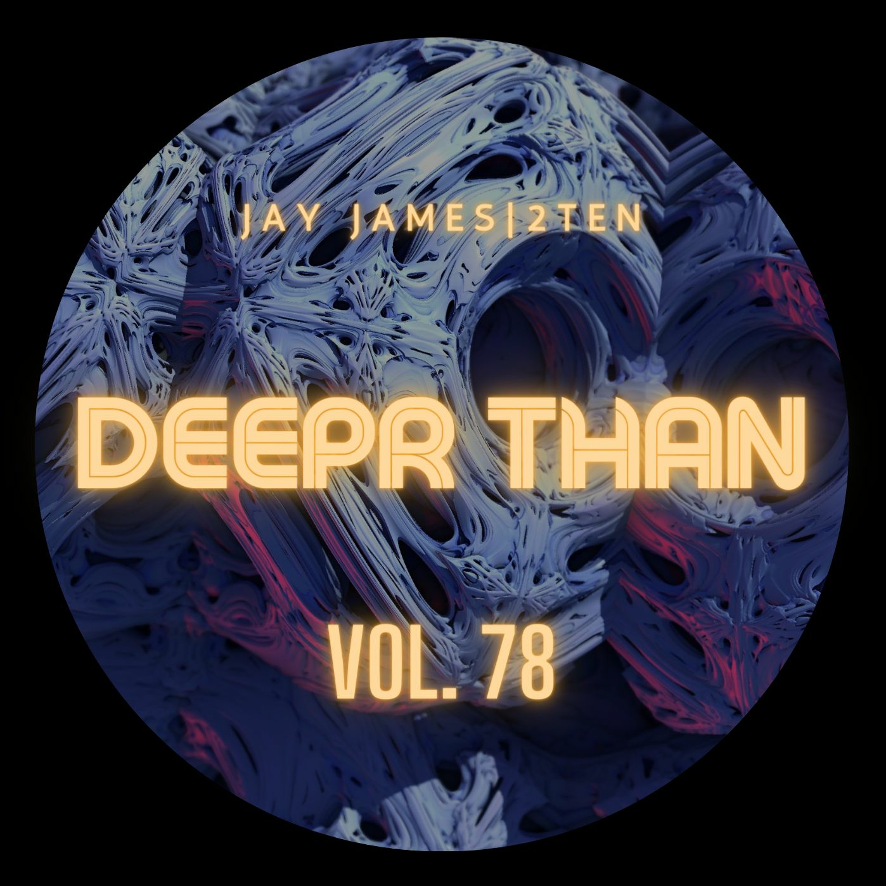 DEEPR THAN VOL.78 (RECORDED LIVE ON TWITCH) episode artwork