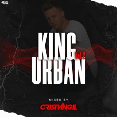 King Urban Vol.2 Mixed by Cristian Gil