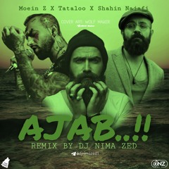 Ajab Feat Shahin Najafi