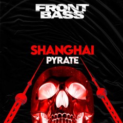 Pyrate - Shanghai