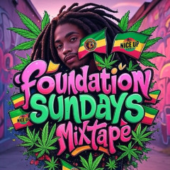 Foundation Sundays on Nice Up Radio 8/10/2025