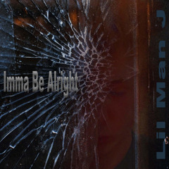 Imma Be Alright