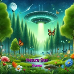 Ovnew - Nature Star (Original Mix)
