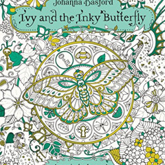 FREE KINDLE 🗃️ Ivy and the Inky Butterfly: A Magical Tale to Color by  Johanna Basfo