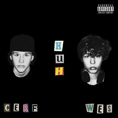 Huh (feat. Cerf)