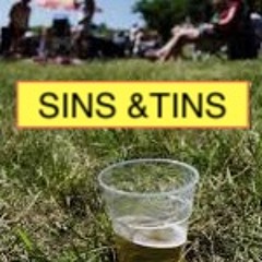 SINS & TINS (SUMMER 2022)
