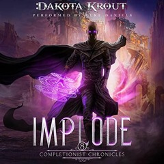 📘 [Get] Read PDF Book Kindle Implode: The Completionist Chronicles, Book 8 by  Dakota Krout,Luke
