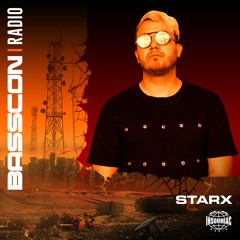BASSCON RADIO #020 (FEAT STARX)