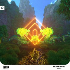 Double Noize - Thanh Long (Krizh x Triplelift Remix)