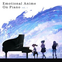 My Lie (Your Lie in April) - Emotional Anime on Piano Album