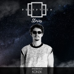 Polyptych Stories | Episode #224 - KONSK