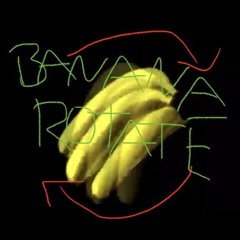 Banana Rotate