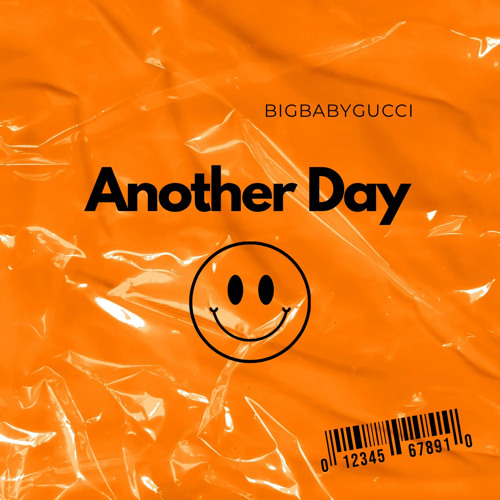 BIGBABYGUCCI-ANOTHER DAY (PROD.SHADØW)