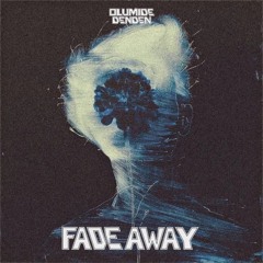 Fade Away
